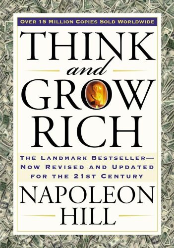 Think and Grow Rich!